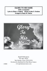 Glory to His Name SATB choral sheet music cover
